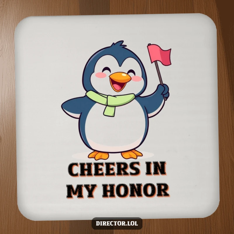 Funny Penguin Coaster: A coaster showing a goofy penguin with a big smile joyfully waving a tiny flag.