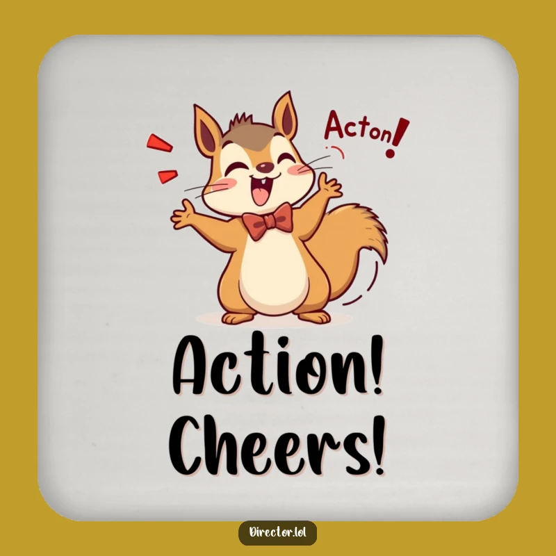 Funny Squirrel Director Coaster: Protect Surfaces with Action! Perfect Humorous Gift