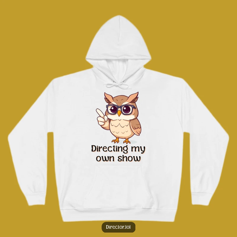 Cozy Funny Owl Hoodie: Warm Up with a Proud Director Owl's Stage Vision!