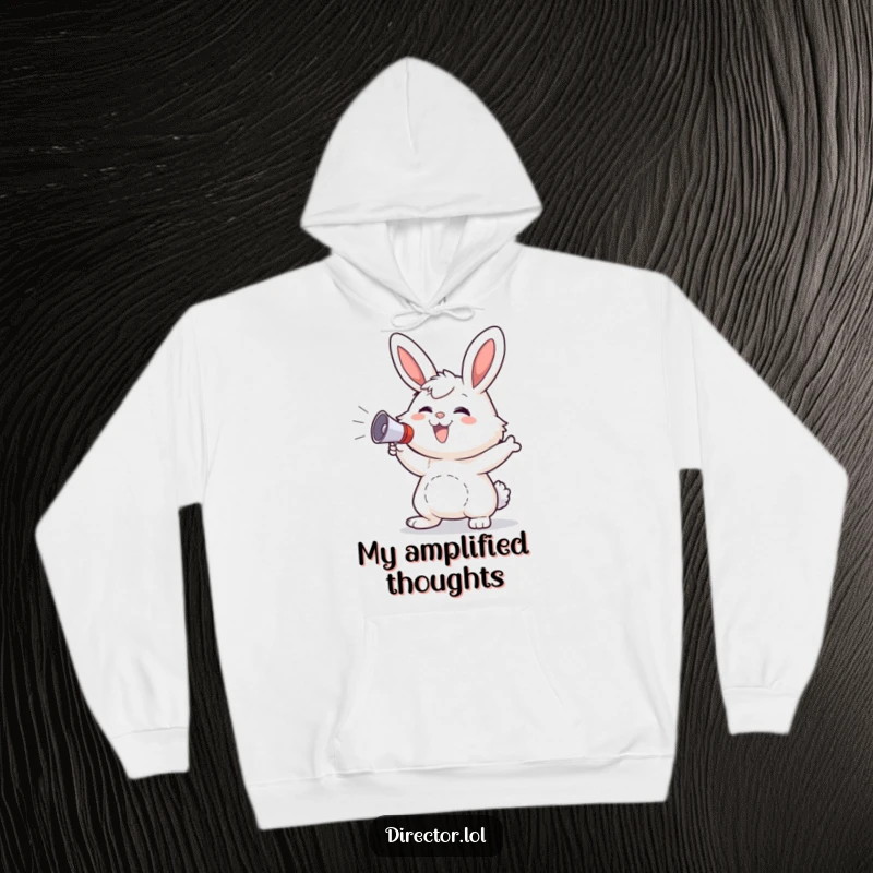 Funny Bunny Hoodie: A fluffy bunny wearing a happy grin gestures wildly with a small megaphone, embodying enthusiasm.