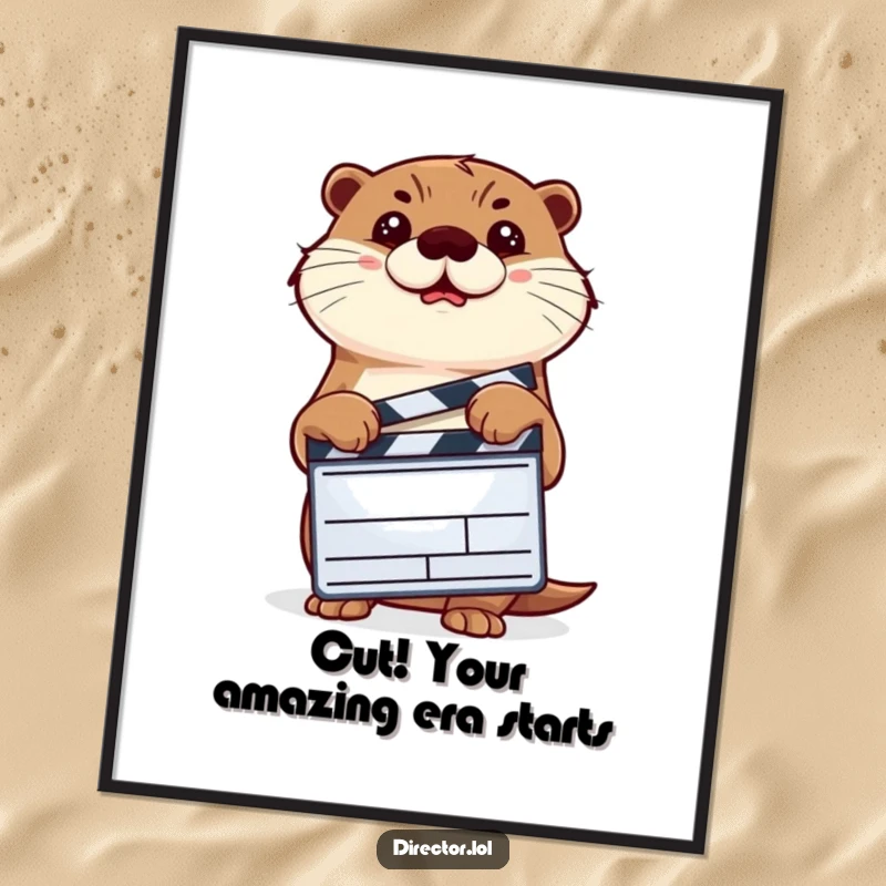 Funny Free Printable Wall Art: A determined otter holding a clapperboard gives a decisive nod, ready to direct.