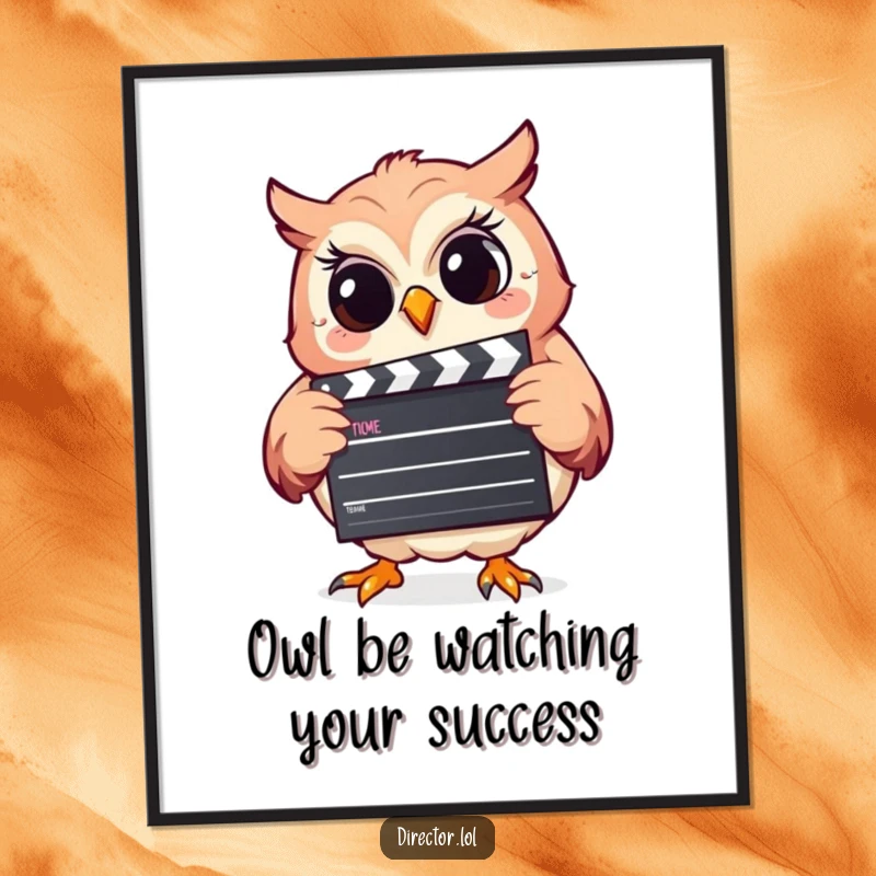 Funny Free Printable Wall Art: A giggling owl enthusiastically holding a clapperboard, ready to call action with a joyous chuckle.