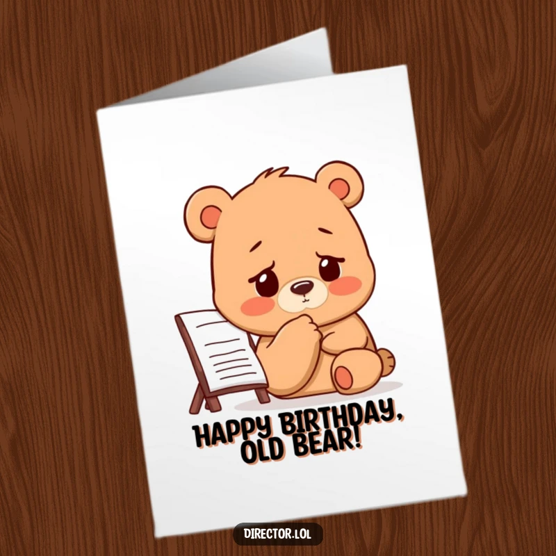 Funny Free Printable Birthday Card: A bear taps its chin thoughtfully, furrowed brow, studying a storyboard, sending birthday cheer.