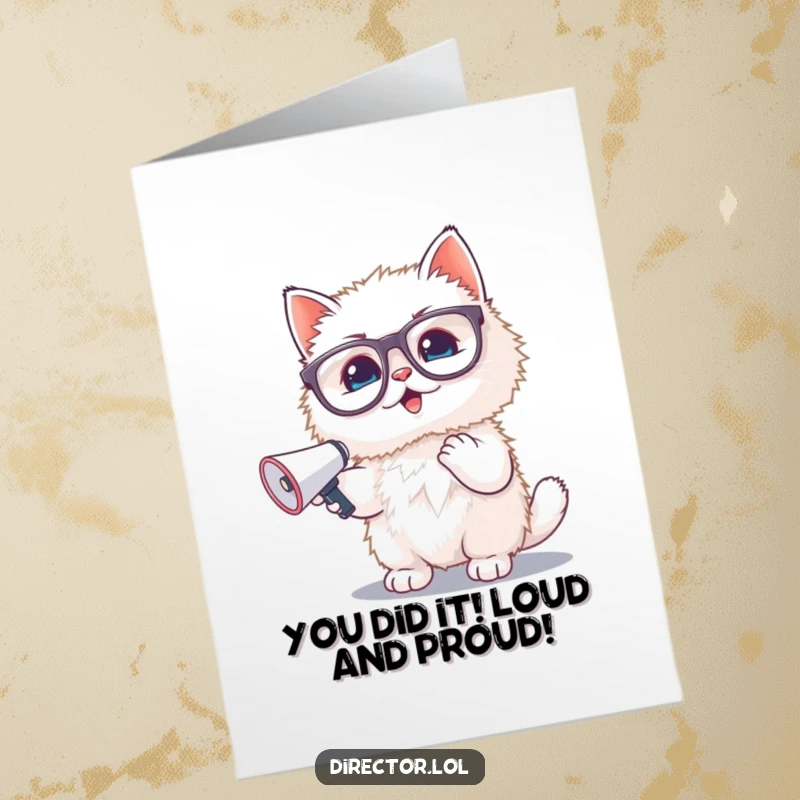 Funny Free Printable Congratulations Card: Fluffy kitten wearing glasses enthusiastically shouts through a tiny megaphone, celebrating an achievement.