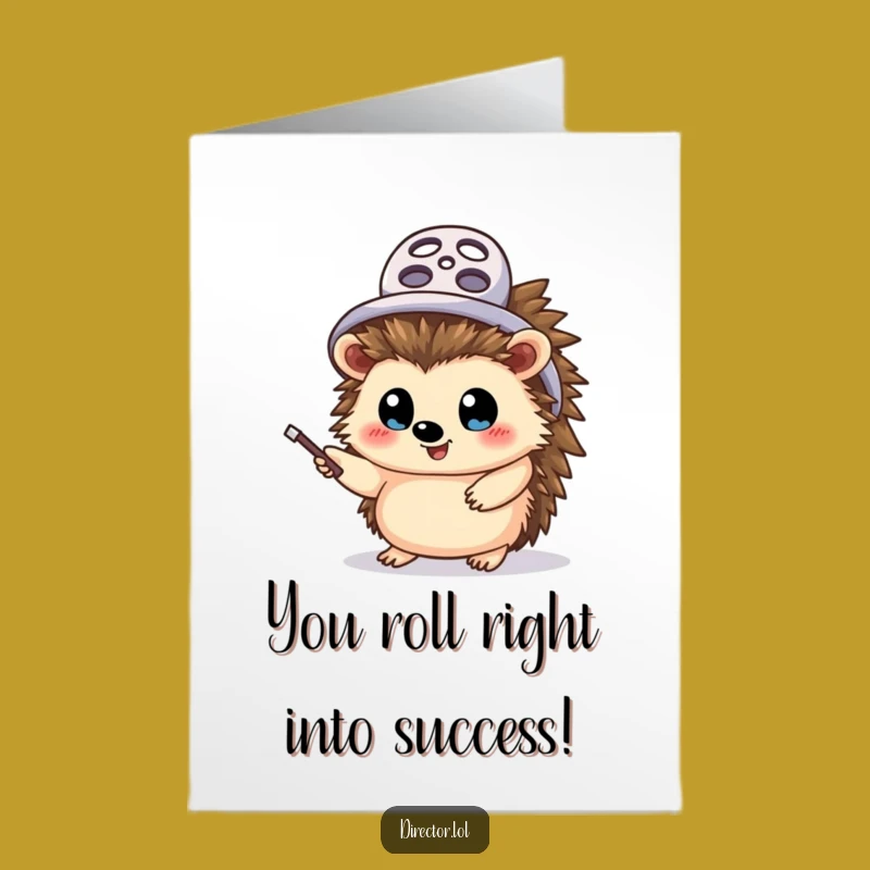 Free Printable Hedgehog Director Card: Celebrate Wins with Funny Downloadable Art!