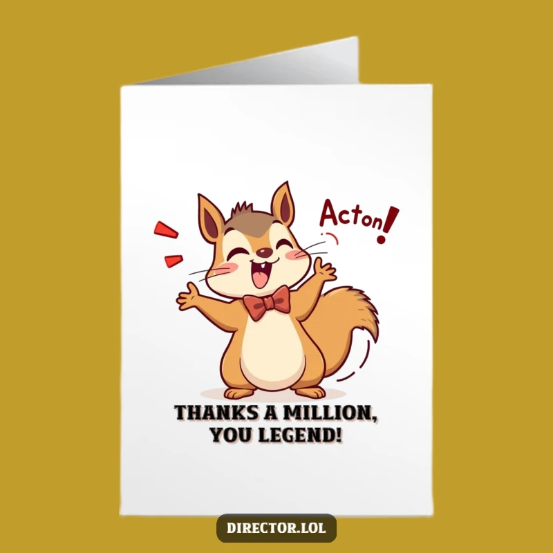 Free Printable Thank You Card: Squirrel Director Expresses Gratitude - Downloadable Appreciation!