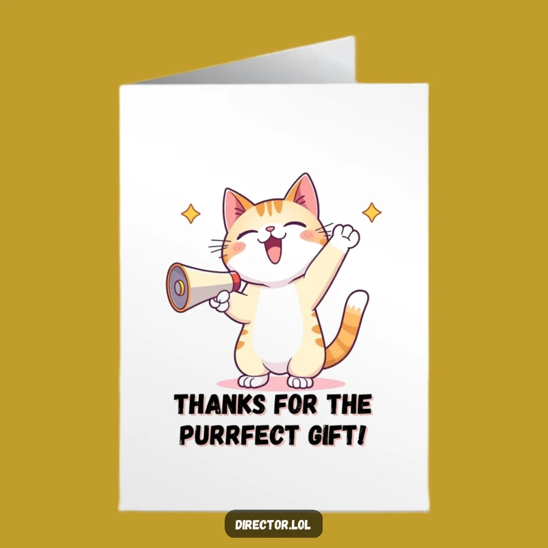 Free Printable Thank You Cat Card: Loud Megaphone Cat Funny Downloadable Gift