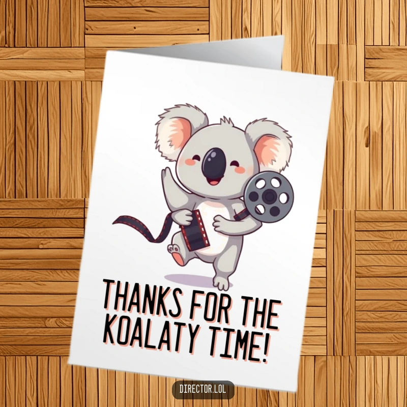 Funny Free Printable Thank You Card: Bouncing koala with film reel, expressing gratitude with a playful, happy pose.