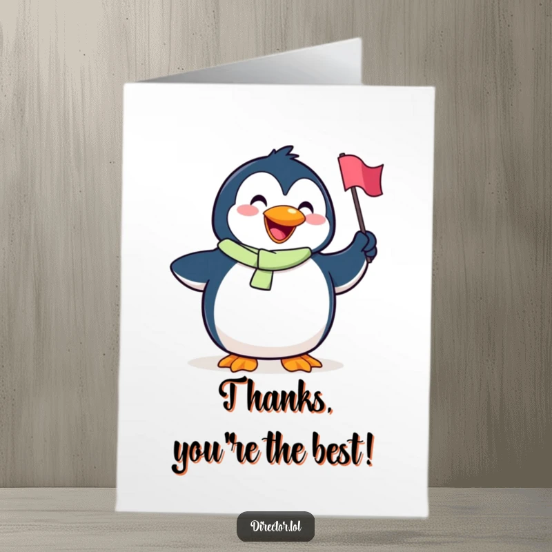 Funny Free Printable Thank You Card: Goofy penguin joyfully waving a tiny flag, smiling brightly.