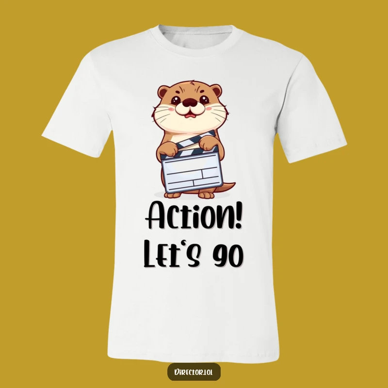 Funny Determined Otter T-Shirt, Humorous Movie Director Otter Tee Gift