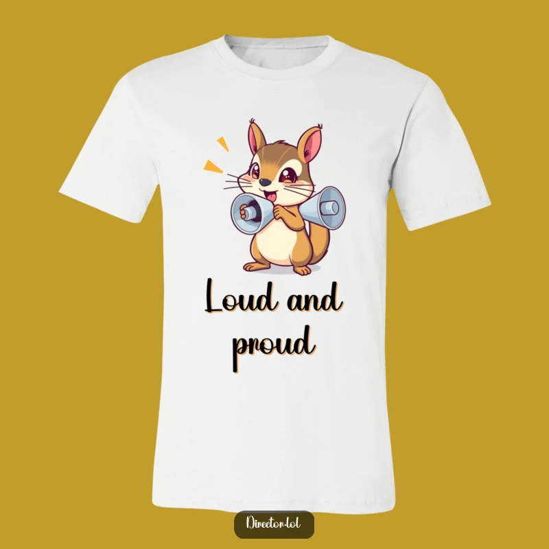 Funny Determined Squirrel Megaphone T-Shirt - Bold Action Tee for Go-Getters