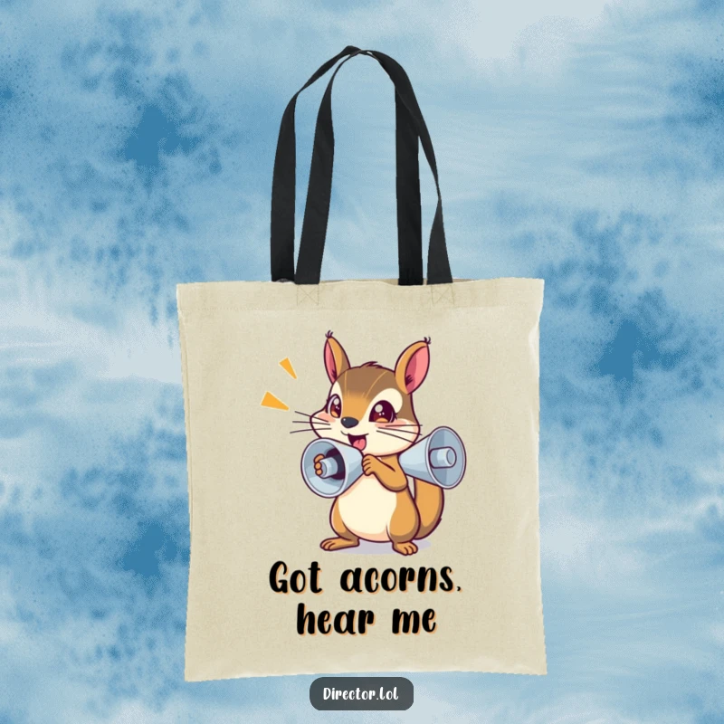 Funny Tote Bag: Determined squirrel with a megaphone, eyes bright and sparkling, perfect for carrying everyday items.